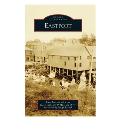 "Eastport" - "" ("Jackson Lura")