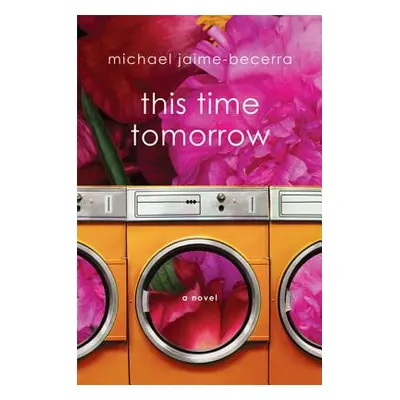 "This Time Tomorrow" - "" ("Jaime-Becerra Michael")