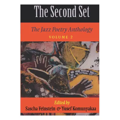 "The Second Set, Vol. 2: The Jazz Poetry Anthology" - "" ("Feinstein Sascha")