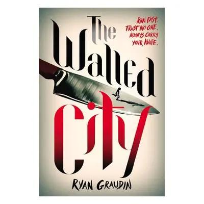 "The Walled City" - "" ("Graudin Ryan")