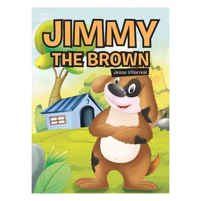 "Jimmy the Brown" - "" ("Villarreal Jesse")