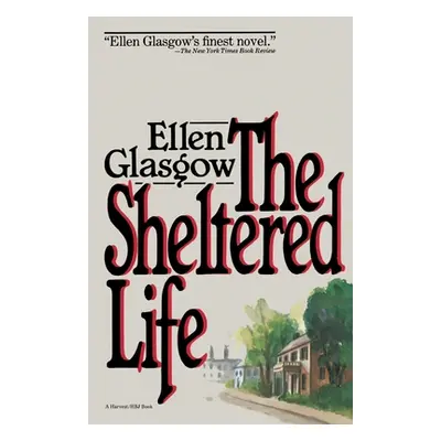 "The Sheltered Life" - "" ("Glasgow Ellen")