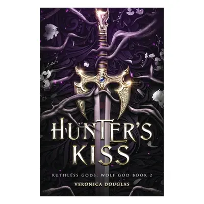 "Hunter's Kiss" - "" ("Douglas Veronica")