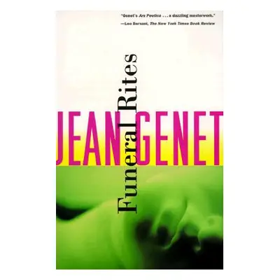 "Funeral Rites" - "" ("Genet Jean")