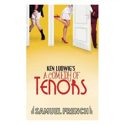 "Ken Ludwig's A Comedy of Tenors" - "" ("Ludwig Ken")