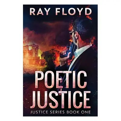 "Poetic Justice" - "" ("Floyd Ray")