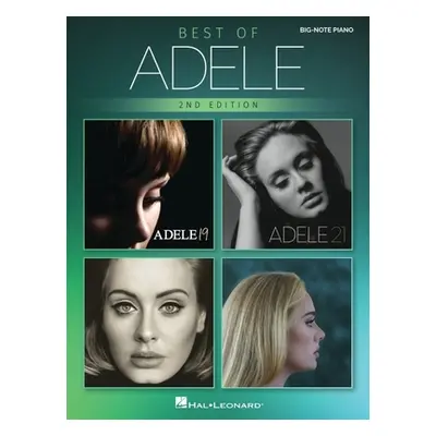 "Best of Adele for Big-Note Piano - 2nd Edition: Easy Songbook with Lyrics" - "" ("Adele")