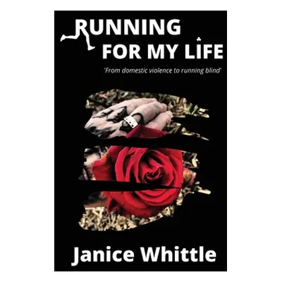 "Running For My Life" - "" ("Whittle Janice")