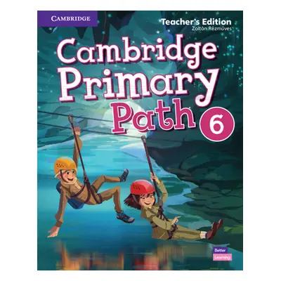 "Cambridge Primary Path Level 6 Teacher's Edition" - "" ("Rzműves Zoltn")