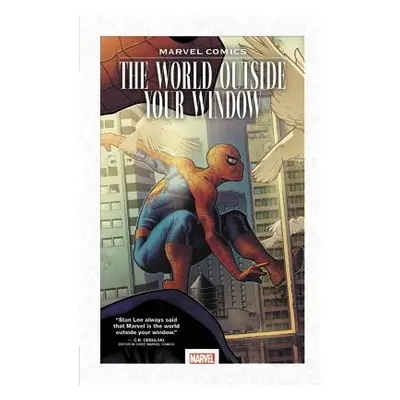 "Marvel Comics: The World Outside Your Window" - "" ("Marvel Comics")