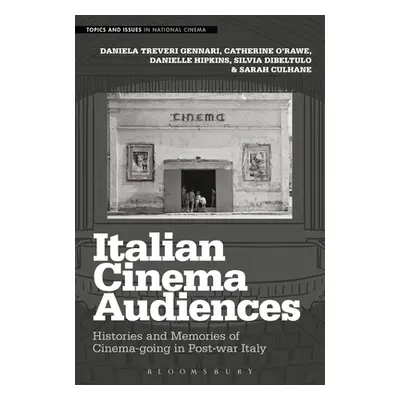 "Italian Cinema Audiences: Histories and Memories of Cinema-Going in Post-War Italy" - "" ("Genn