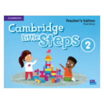 "Cambridge Little Steps Level 2 Teacher's Edition" - "" ("Drury Paul")