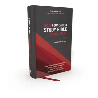 "Nkjv, Foundation Study Bible, Large Print, Hardcover, Red Letter, Thumb Indexed, Comfort Print: