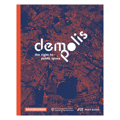 "Demo: Polis: The Right to Public Space" - "" ("Hoidn Barbara")