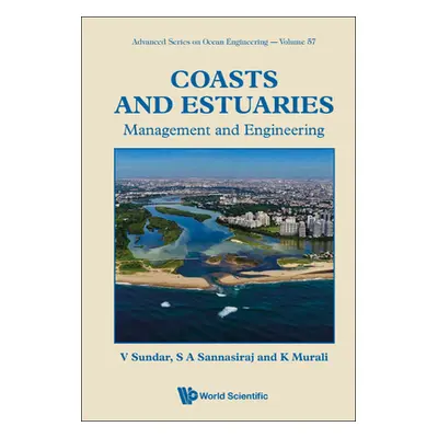 "Coasts and Estuaries: Management and Engineering" - "" ("V Sundar")