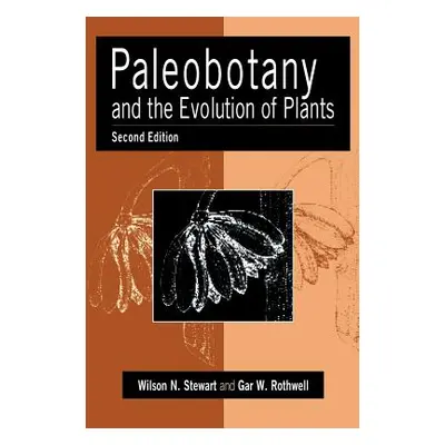 "Paleobotany and the Evolution of Plants" - "" ("Stewart Wilson N.")