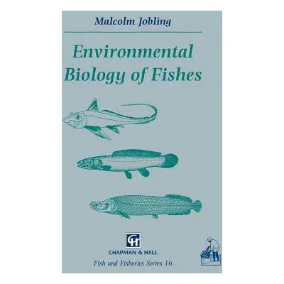 "Environmental Biology of Fishes" - "" ("Jobling M.")