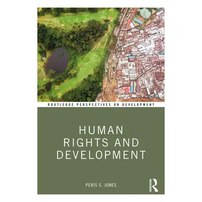 "Human Rights and Development" - "" ("Jones Peris")