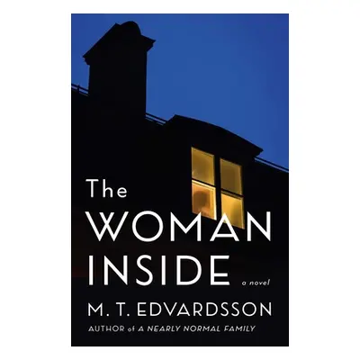 "The Woman Inside" - "" ("Edvardsson M. T.")