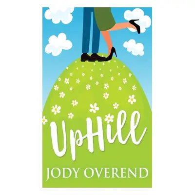 "UpHill" - "" ("Overend Jody")