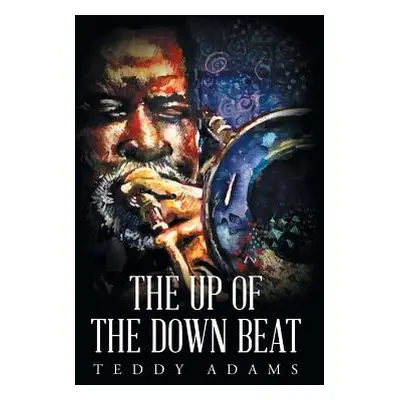 "The Up of The Down Beat" - "" ("Adams Teddy")