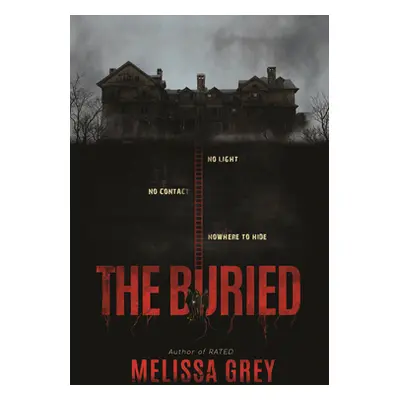 "The Buried" - "" ("Grey Melissa")