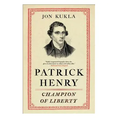 "Patrick Henry: Champion of Liberty" - "" ("Kukla Jon")