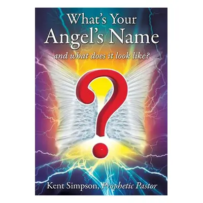 "What's Your Angel's Name" - "" ("Simpson Kent")