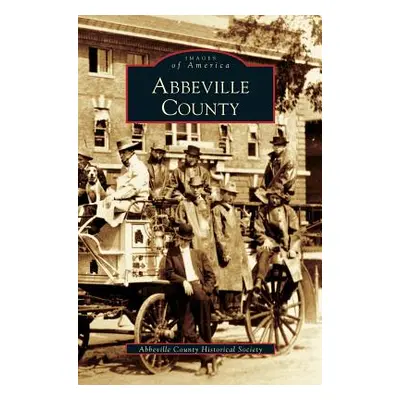 "Abbeville County" - "" ("Abbeville County Historical Society")