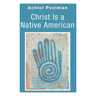 "Christ Is a Native American" - "" ("Peelman Achiel")