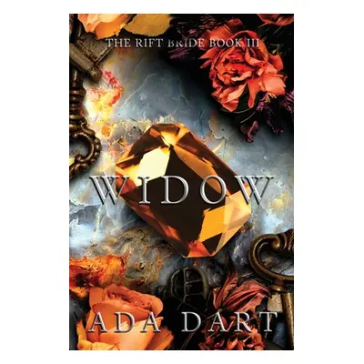 "Widow: A Gothic Reverse Harem" - "" ("Dart Ada")