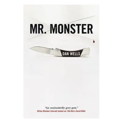 "Mr. Monster" - "" ("Wells Dan")