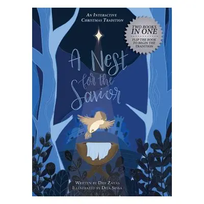 "A Nest for the Savior: An Interactive Christmas Tradition" - "" ("Zayas Didi")