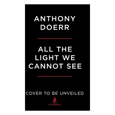 "All the Light We Cannot See" - "" ("Doerr Anthony")