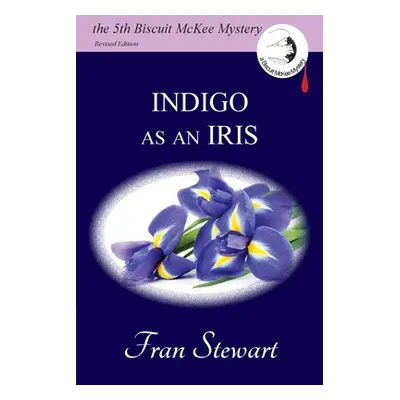 "Indigo as an Iris" - "" ("Stewart Fran")