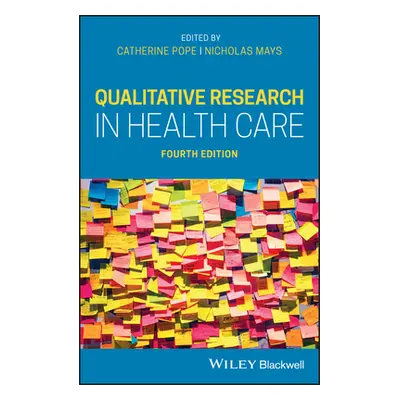 "Qualitative Research in Health Care" - "" ("Pope Catherine")