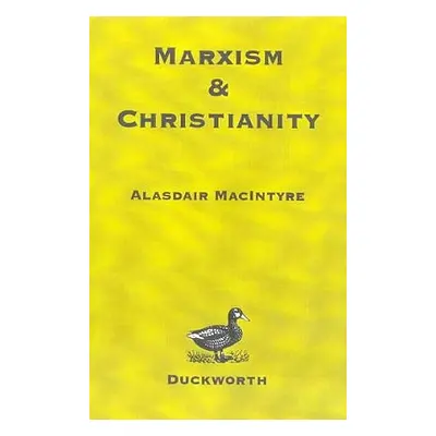 "Marxism and Christianity" - "" ("MacIntyre Alasdair")