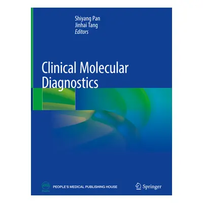 "Clinical Molecular Diagnostics" - "" ("Pan Shiyang")