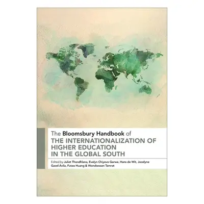 "The Bloomsbury Handbook of the Internationalization of Higher Education in the Global South" - 