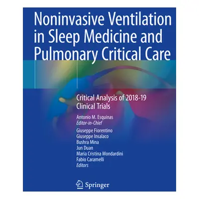 "Noninvasive Ventilation in Sleep Medicine and Pulmonary Critical Care: Critical Analysis of 201