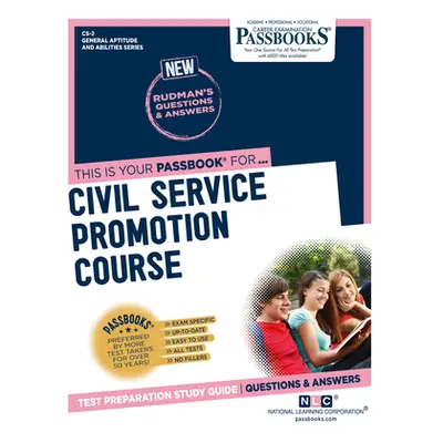 "Civil Service Promotion Course (CS-2): Passbooks Study Guide" - "" ("Corporation National Learn