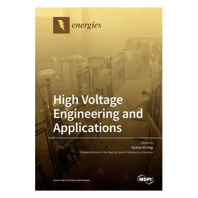 "High Voltage Engineering and Applications" - "" ("El-Hag Ayman")