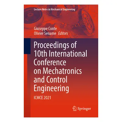 "Proceedings of 10th International Conference on Mechatronics and Control Engineering: Icmce 202