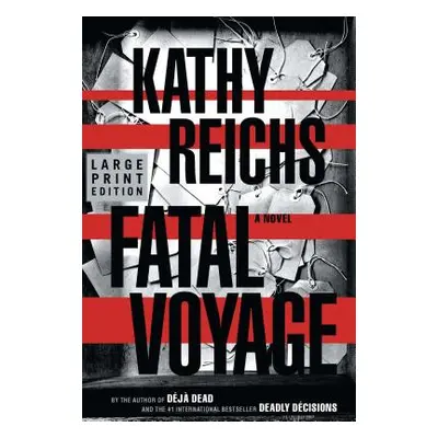 "Fatal Voyage" - "" ("Reichs Kathy")