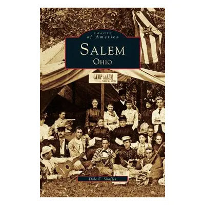 "Salem, Ohio" - "" ("Shaffer Dale E.")