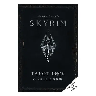 "The Elder Scrolls V: Skyrim Tarot Deck and Guidebook" - "" ("Schafer Tori")