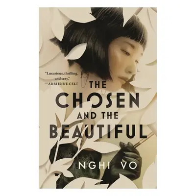 "The Chosen and the Beautiful" - "" ("Vo Nghi")