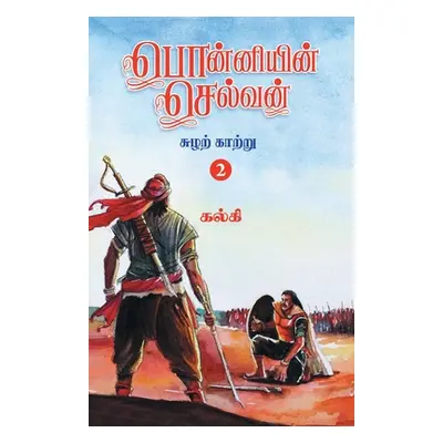 "Ponniyin Selvan (Tamil) Part - 2" - "" ("Kalki")