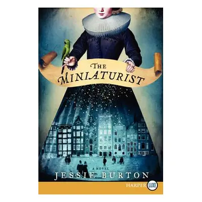 "The Miniaturist LP" - "" ("Burton Jessie")