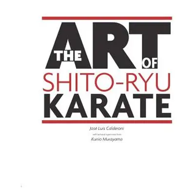 "The Art of Shito Ryu Karate" - "" ("Murayama Kunio")